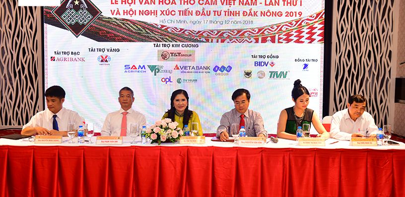 HỌP BÁO LỄ HỘI VĂN HOÁ THỔ CẨM LẦN THỨ 1 VÀ HỘI NGHỊ XÚC TIẾN ĐẦU TƯ TỈNH ĐĂK NÔNG 2019